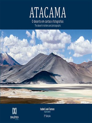 cover image of Atacama, o deserto em cartas e fotografias